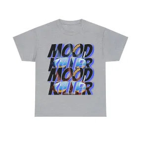 Mood Killer Unisex Heavy Cotton Tee